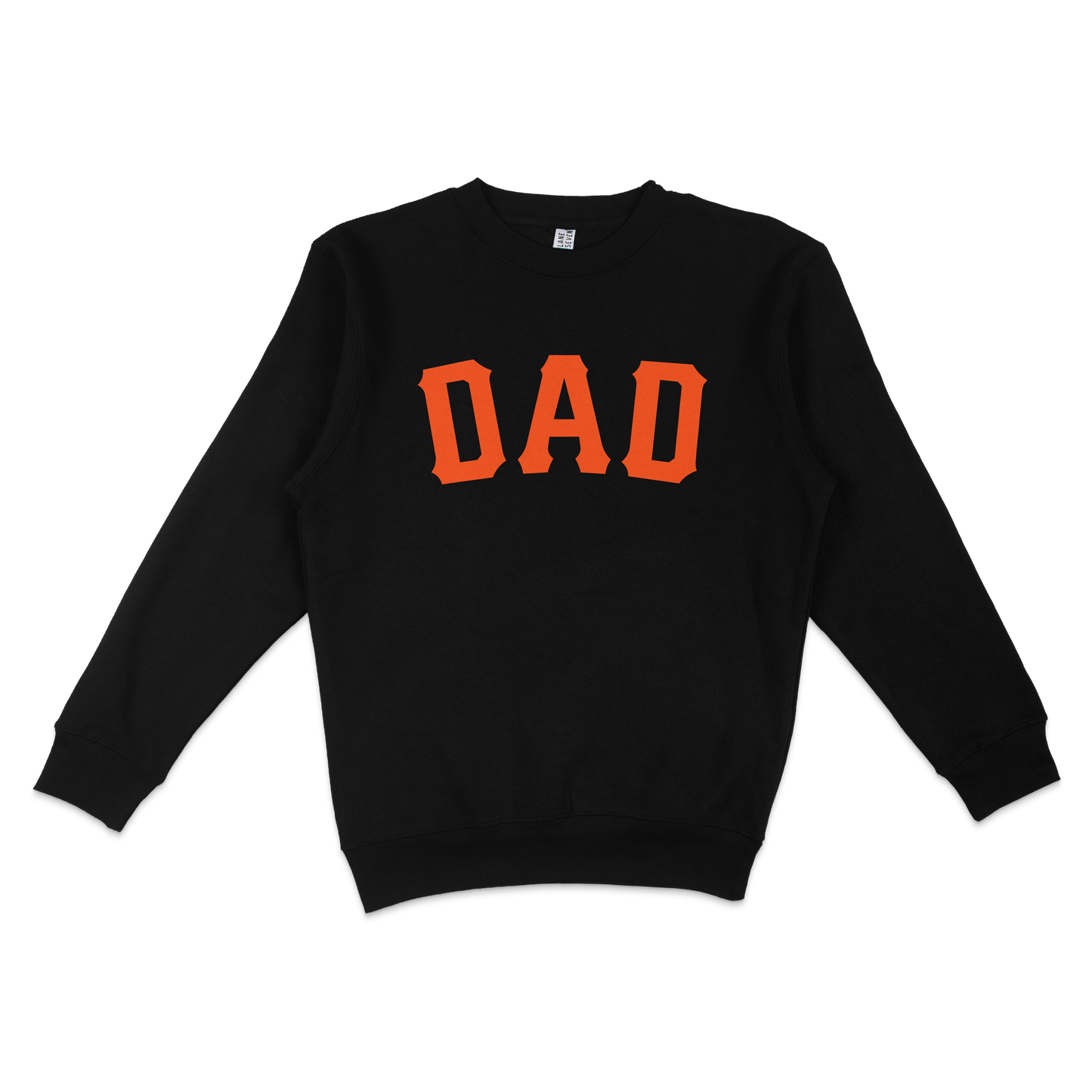 Black crewneck sweatshirt with "DAD" in bold orange letters across the front, celebrating San Francisco baseball dads.