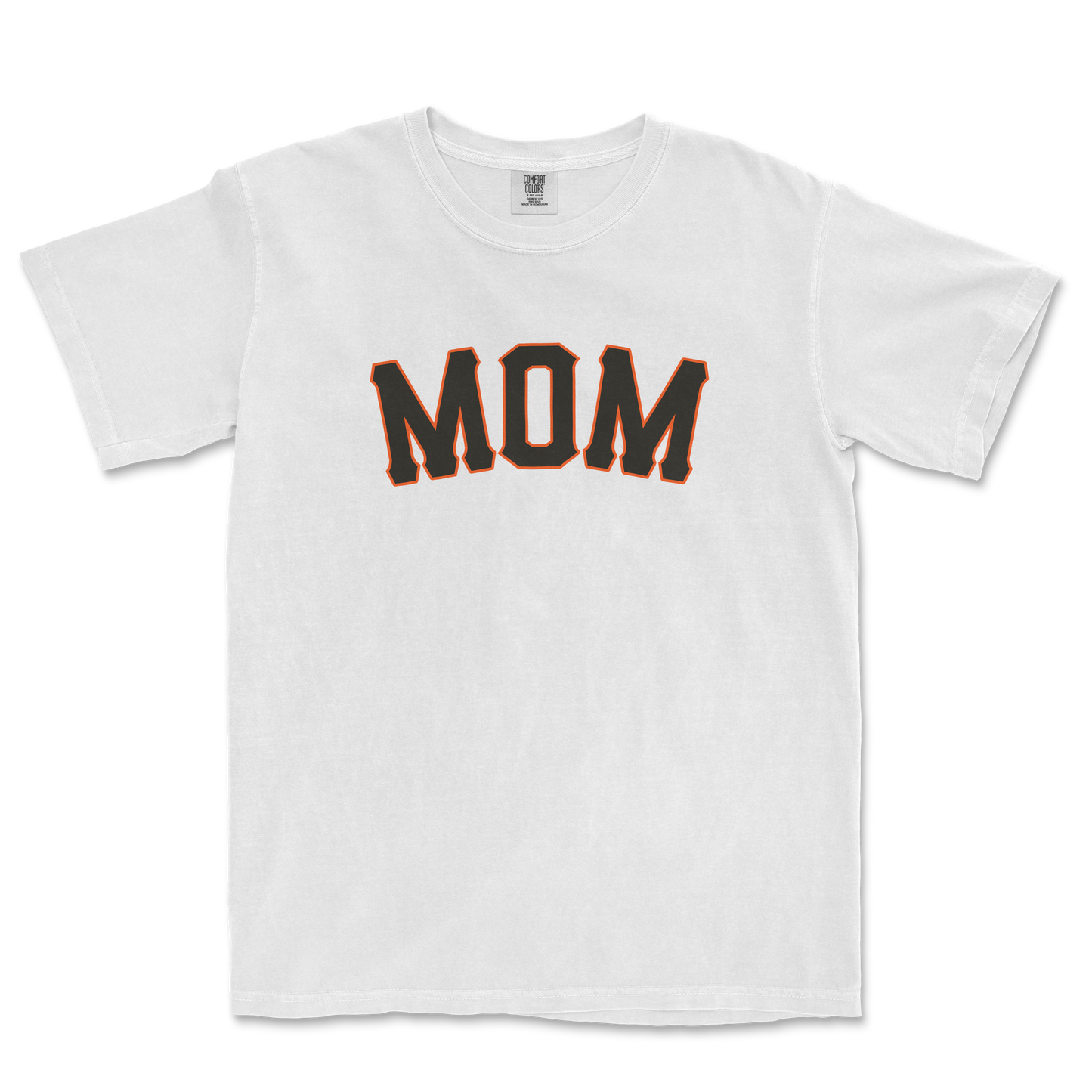 White T-shirt with "MOM" printed in bold black letters outlined in orange, designed for San Francisco baseball moms.