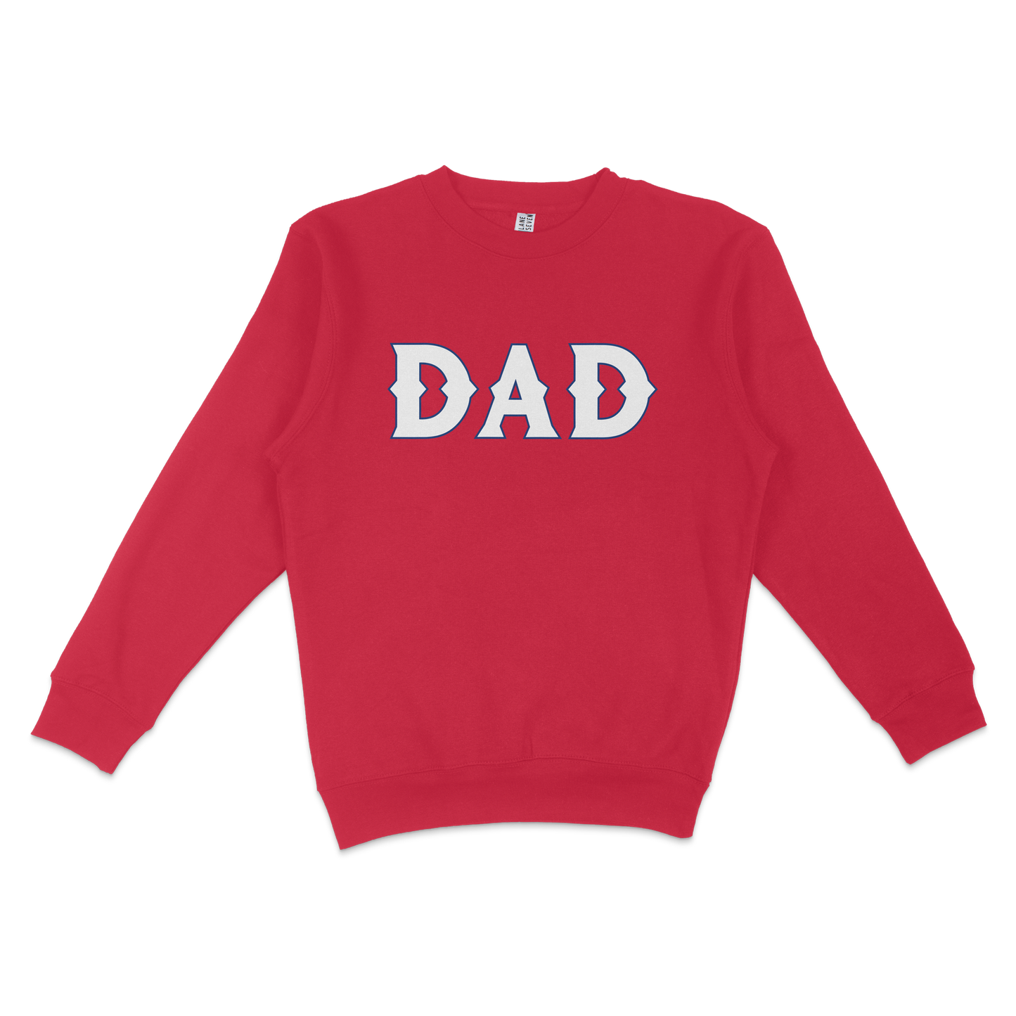Red crewneck sweatshirt with "DAD" printed in large white and blue letters on the front, celebrating Texas baseball dads.