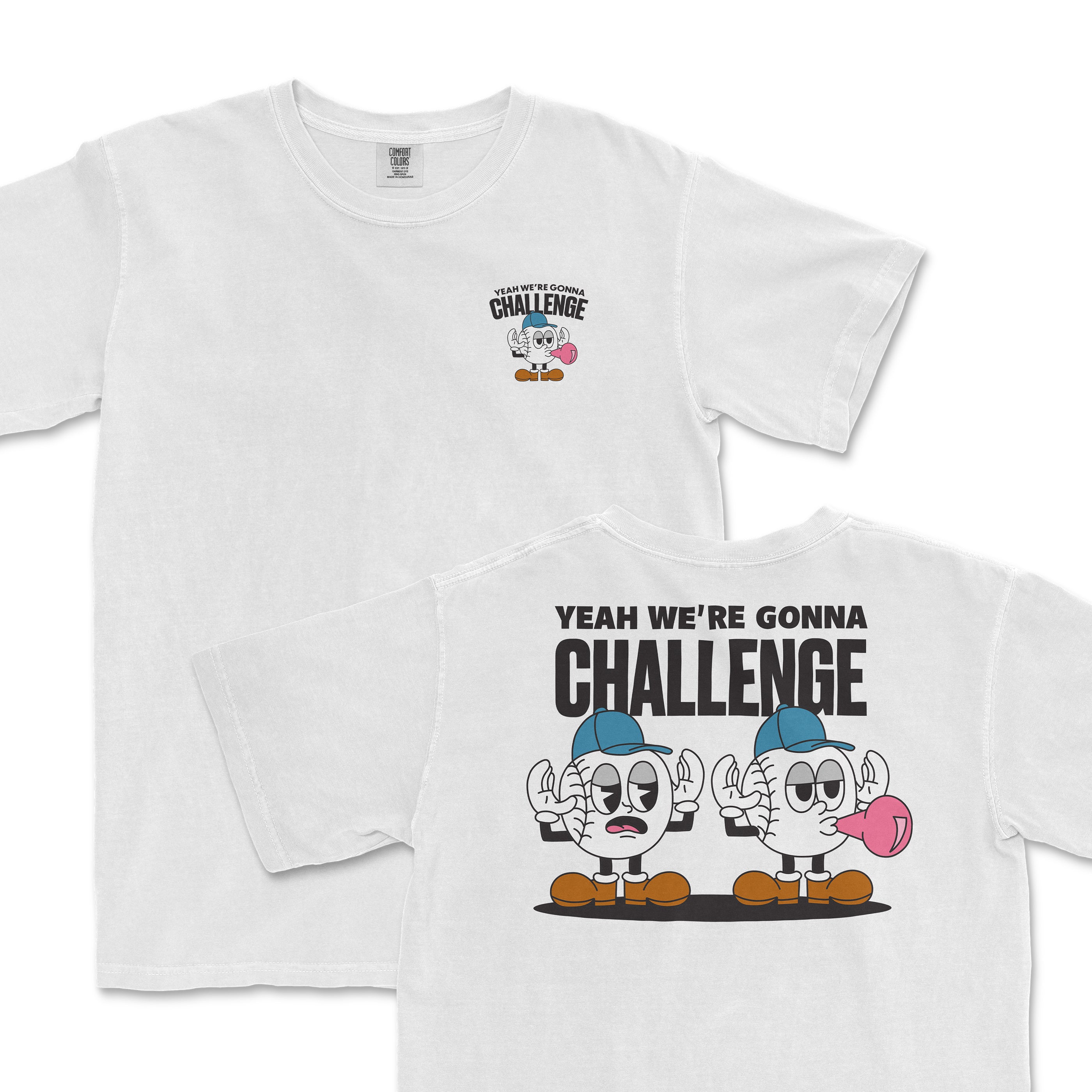 White t-shirt featuring a playful graphic with cartoon characters and the phrase "Yeah We're Gonna Challenge" on the back.