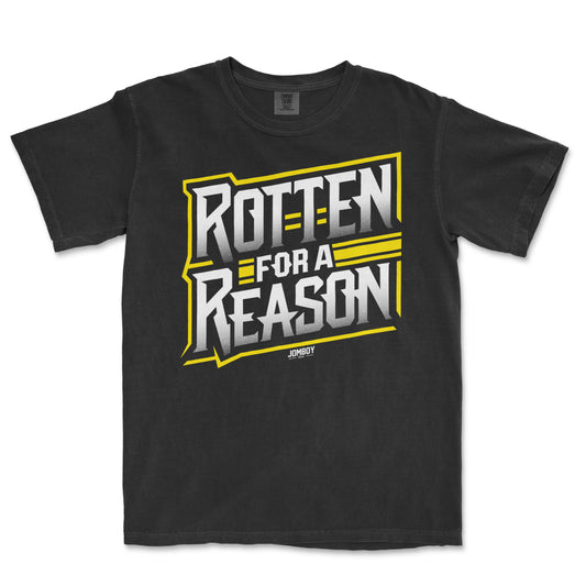 ROTTEN FOR A REASON | COMFORT COLORS® VINTAGE TEE