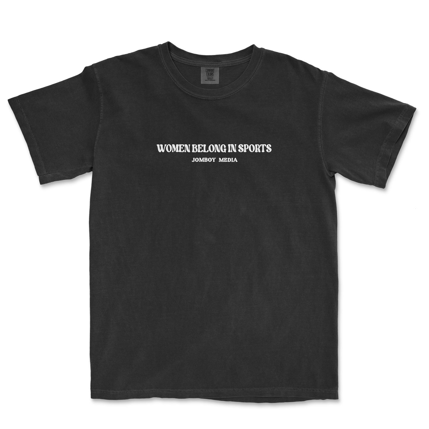 Black T-shirt with white text that reads "Women Belong in Sports" and "JomboY Media" underneath.