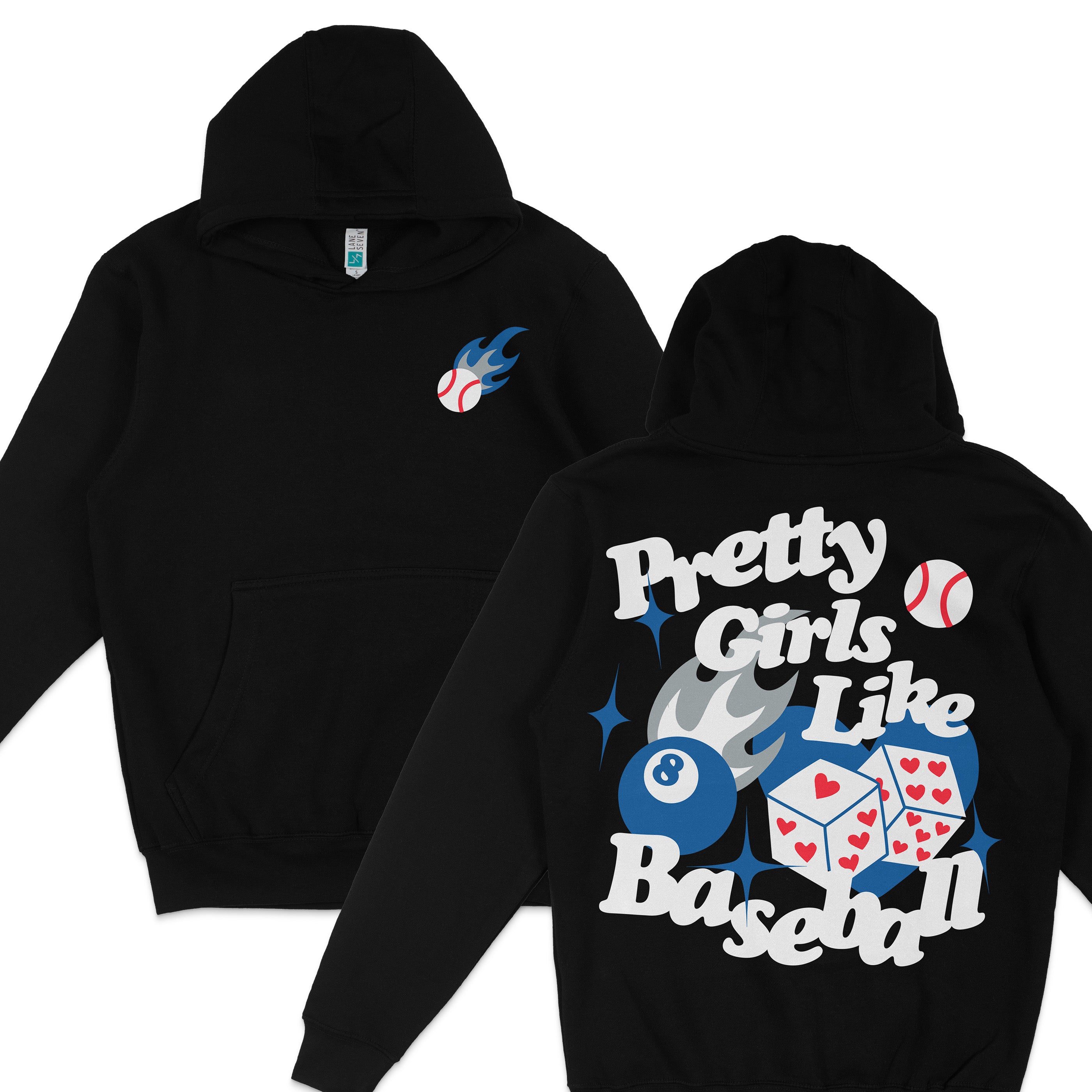 Black hoodie featuring a baseball with flames on the front and "Pretty Girls Like Baseball" graphic with dice, pool ball, and stars on the back.