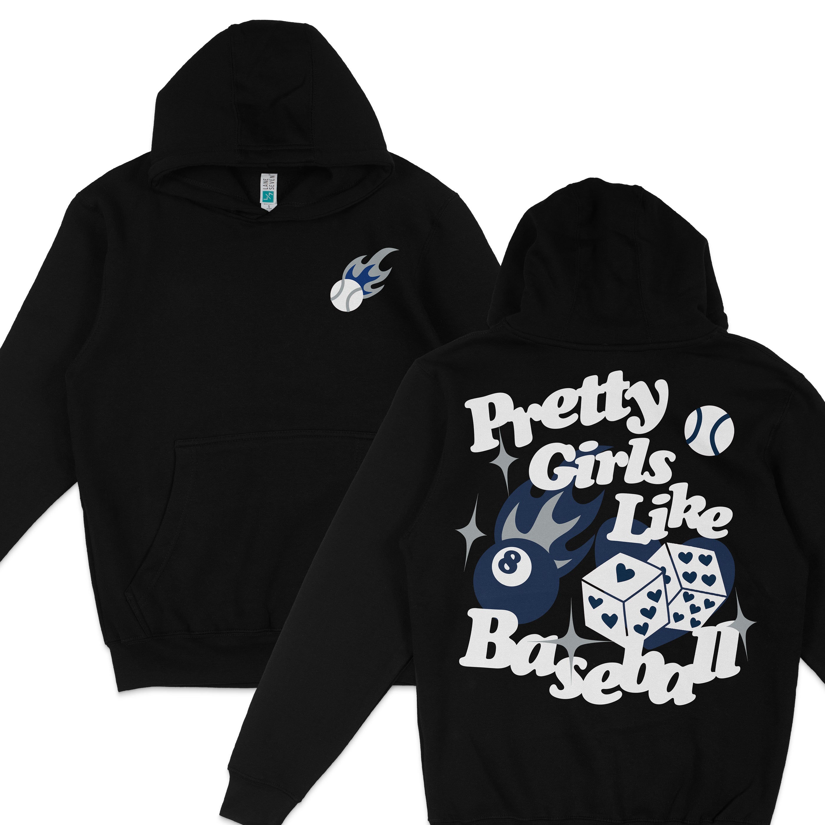 Black hoodie featuring "Pretty Girls Like Baseball" text, baseball, dice, and flame graphics on the back, with a baseball and flame logo on the front.