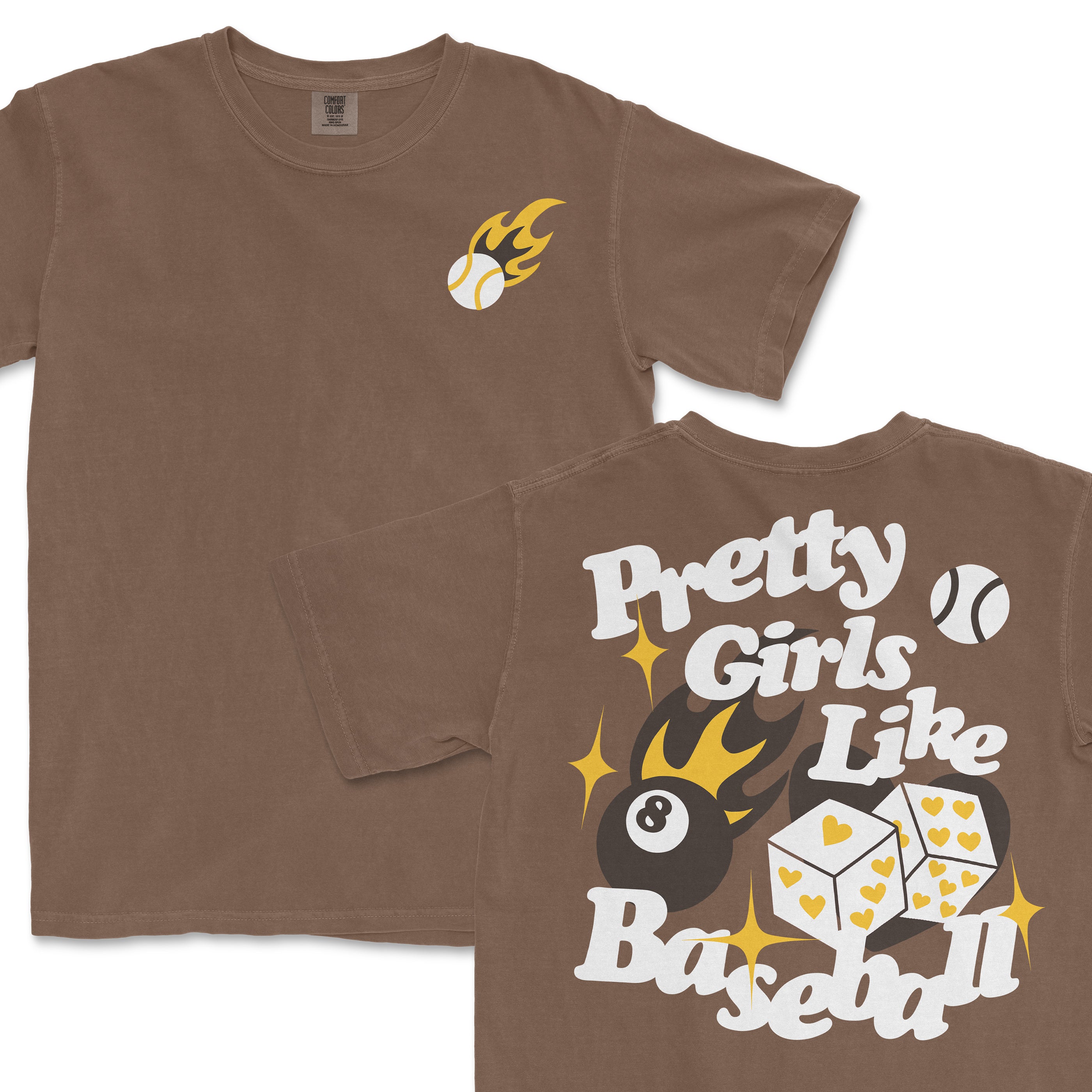 Brown T-shirt with a flaming baseball graphic on the front and "Pretty Girls Like Baseball" text with dice and star designs on the back.