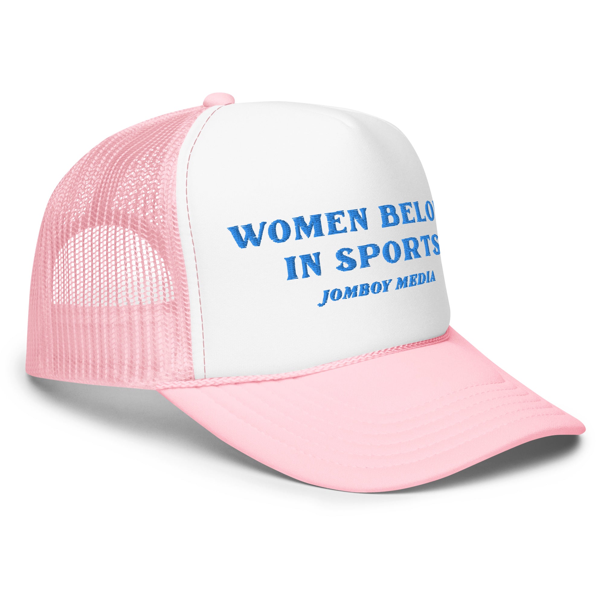 Pink and white trucker hat with blue embroidered text: "Women Belong in Sports" and "Jomboy Media" on the front.