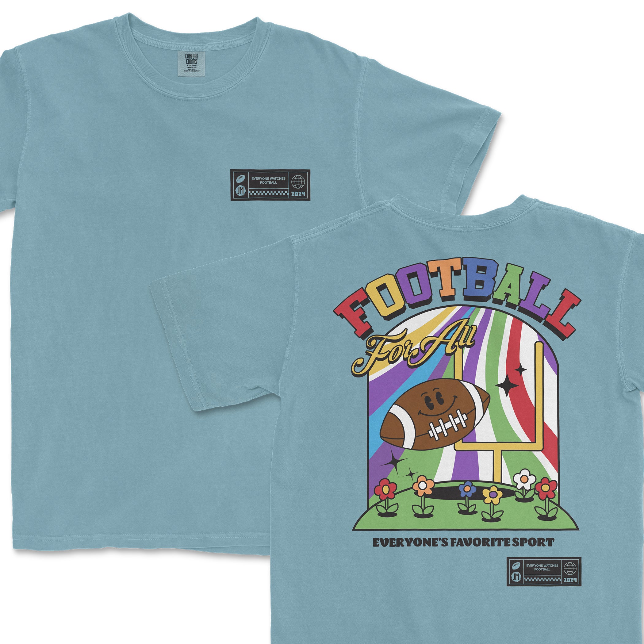 Light blue Comfort Colors T-shirt featuring colorful, playful football-themed graphics and the text "Everyone Watches Football" on the front and back.