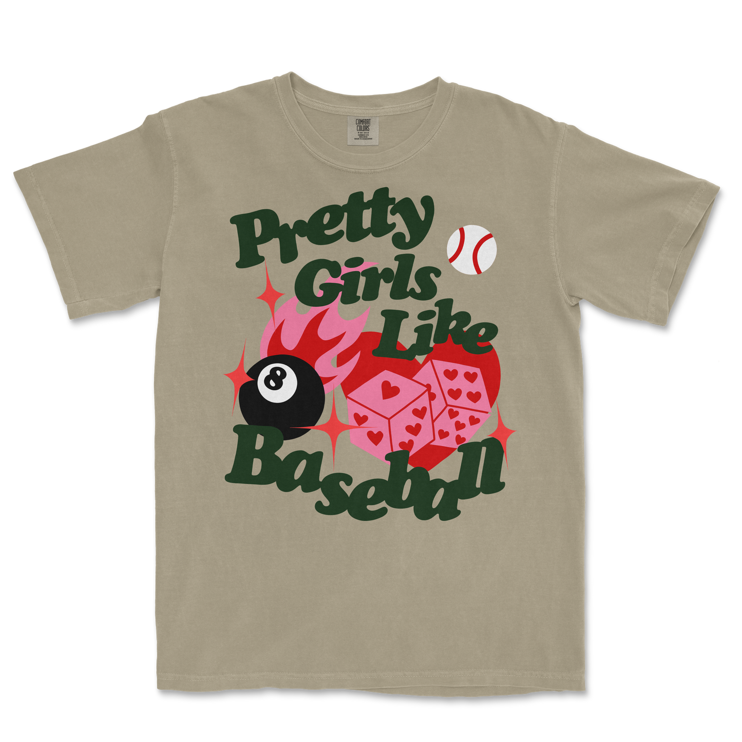 T-shirt design with the text "Pretty Girls Like Baseball" featuring a flaming baseball, dice with hearts, and a black 8-ball.