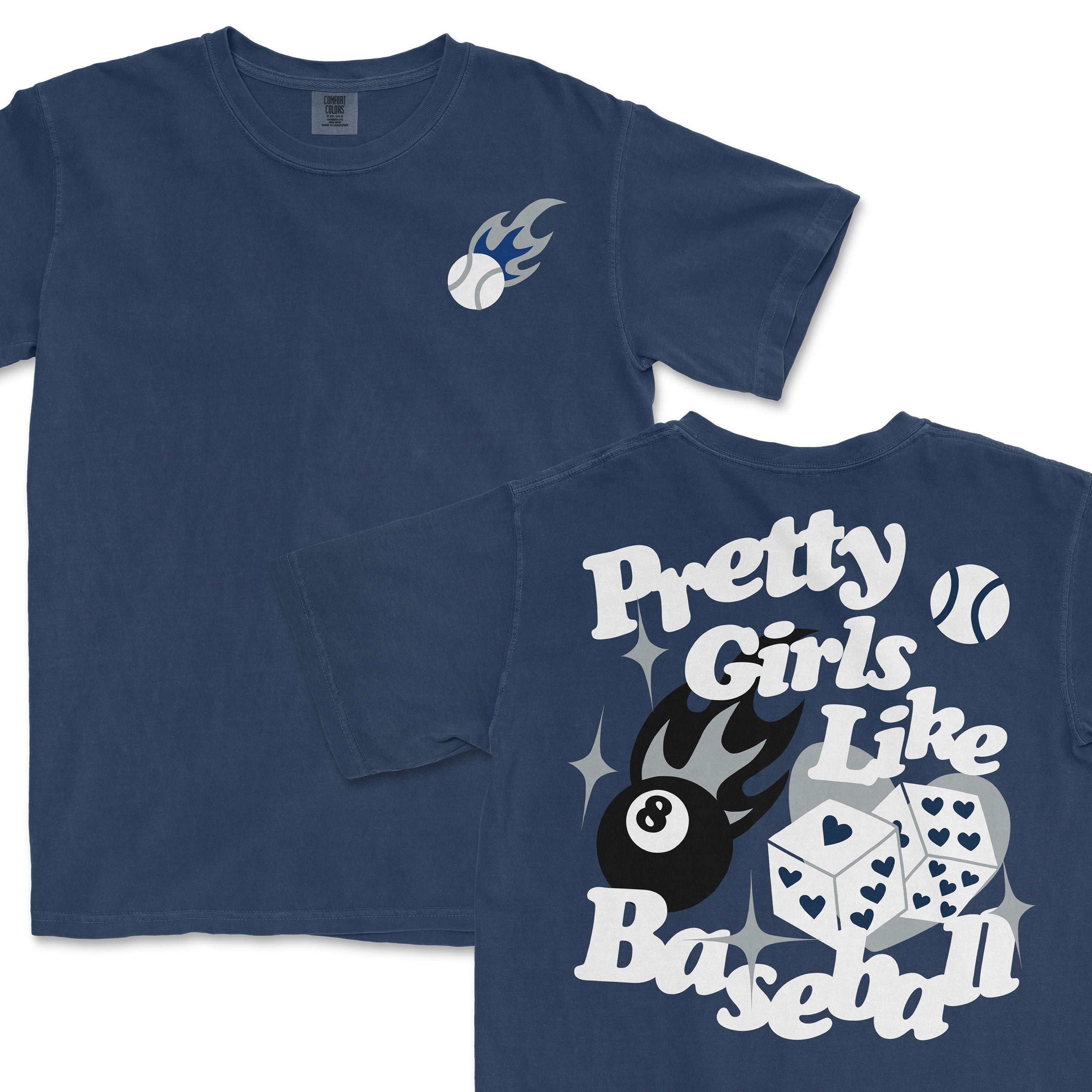 Back and front view of a navy blue T-shirt with "Pretty Girls Like Baseball" graphic, baseball, dice, and flaming ball design.