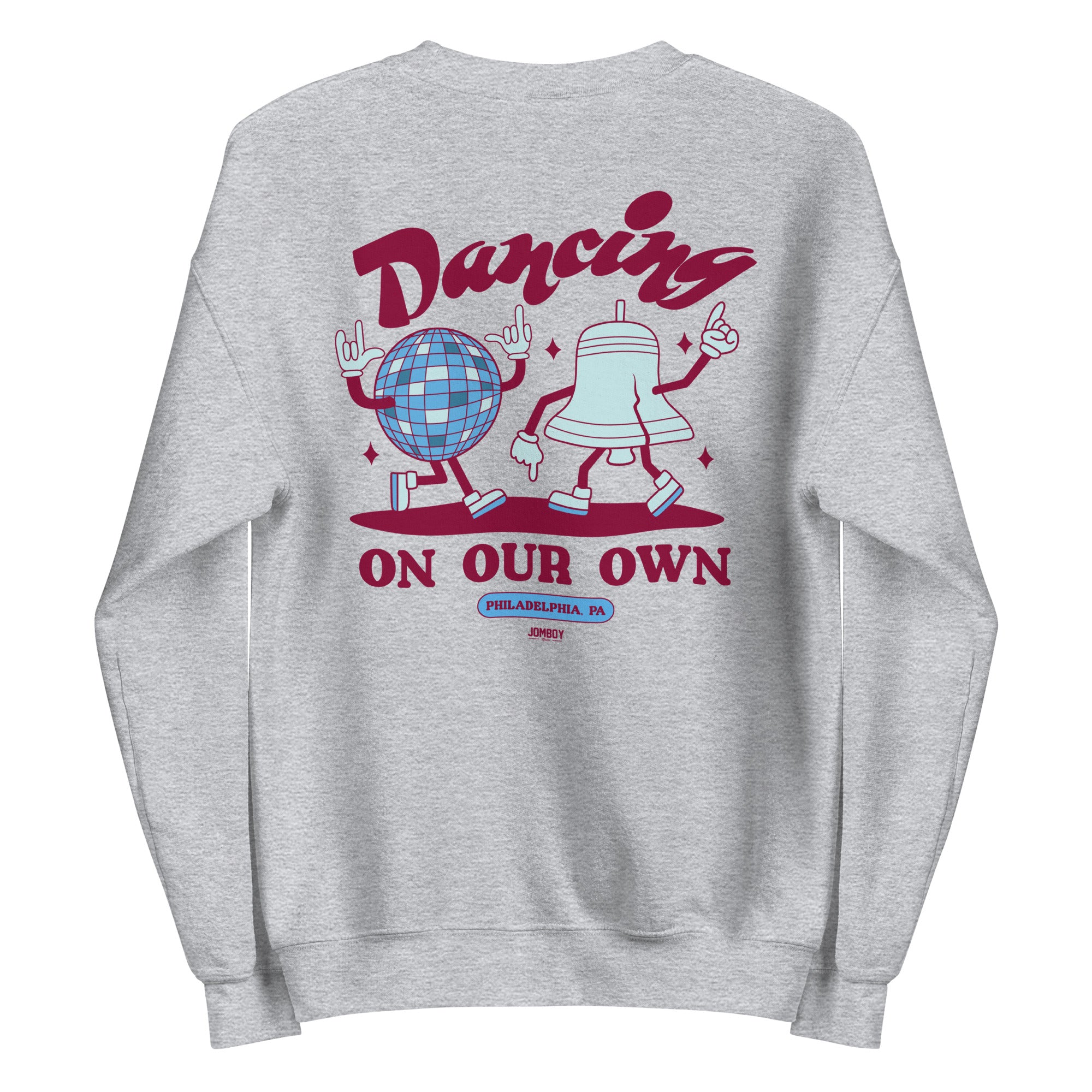 Gray crewneck sweatshirt featuring a colorful graphic of dancing cartoon characters, with "Dancing in Philly" and "On Our Own" text.