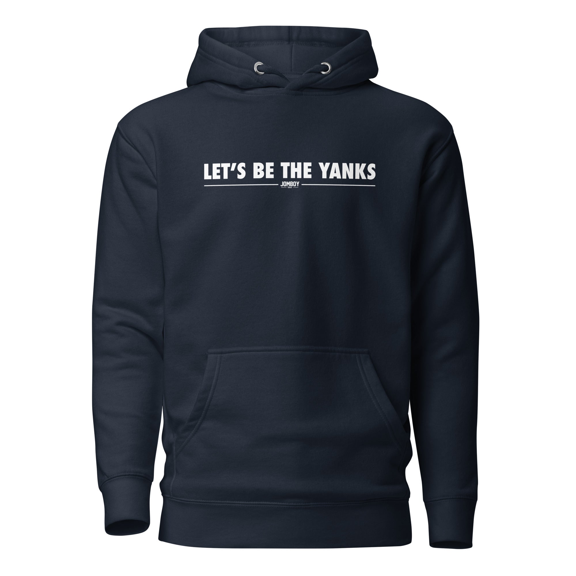 Premium navy cotton hoodie with "Let's Be the Yanks" and "Jomboy" text on the front, featuring a front pocket and drawstring hood.