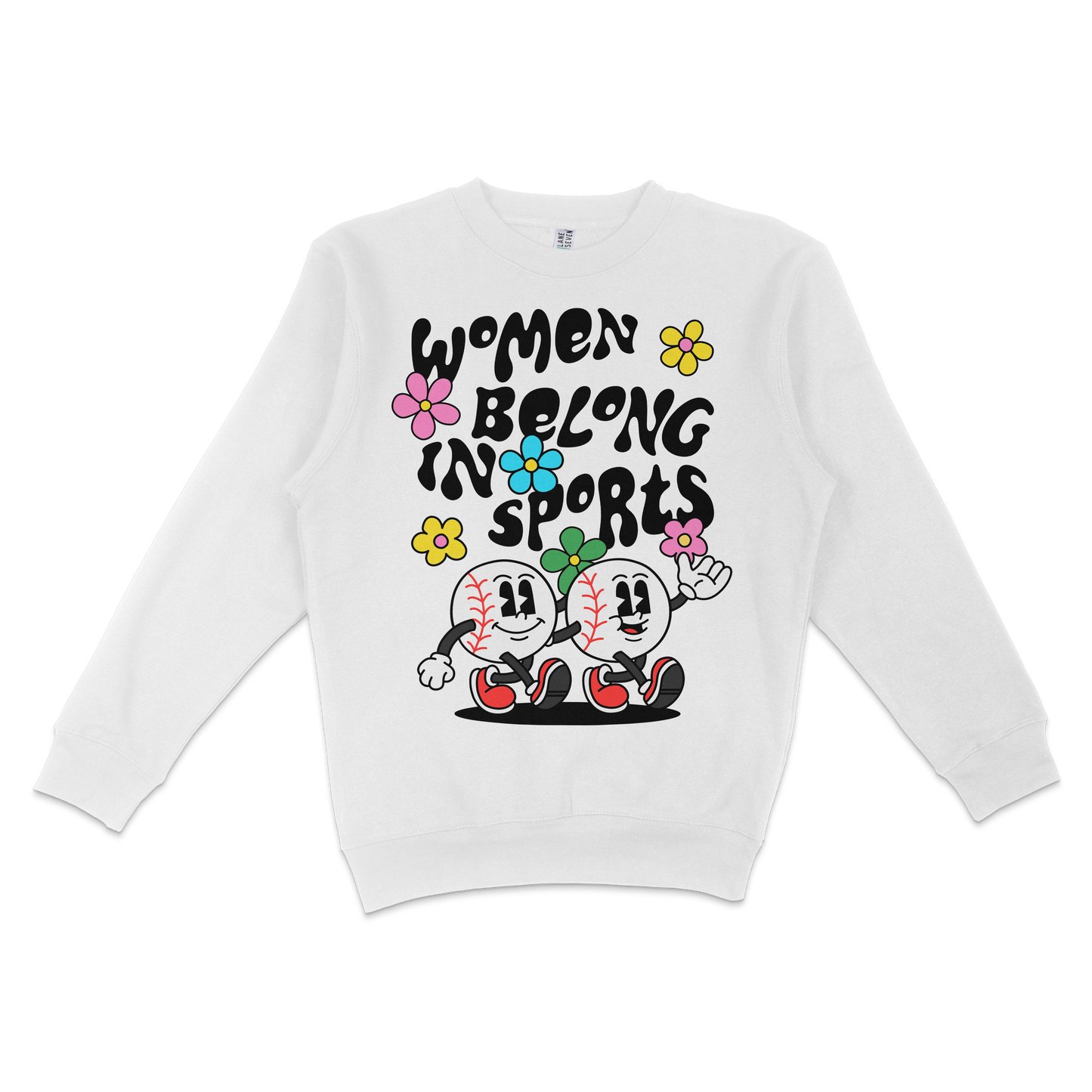 White crewneck sweatshirt featuring colorful cartoon baseball characters, flowers, and the text "Women Belong in Sports.