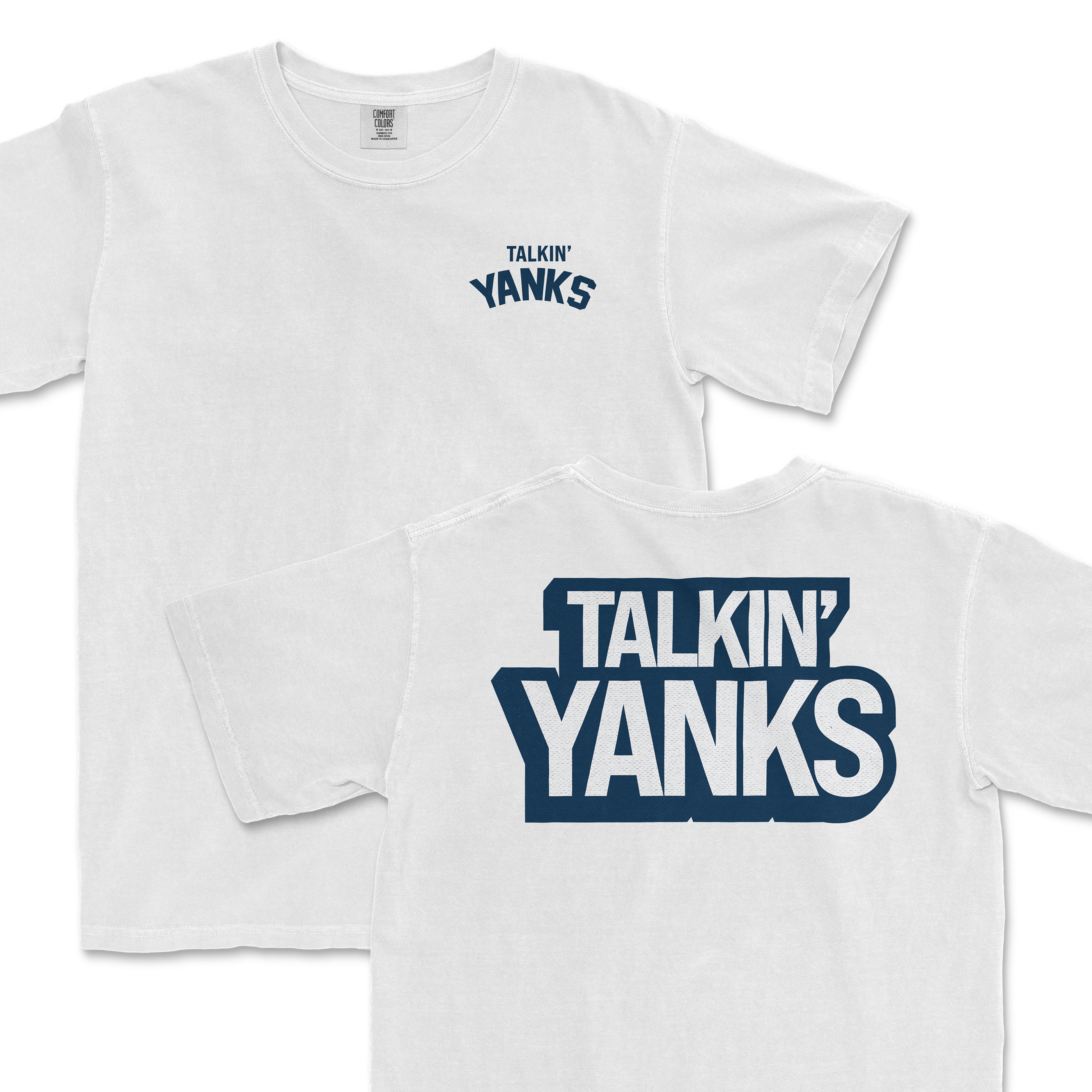 White T-shirt featuring "Talkin' Yanks Essentials Vol. 1" text on the front and a bold, graphic "TALKIN' YANKS" logo on the back.