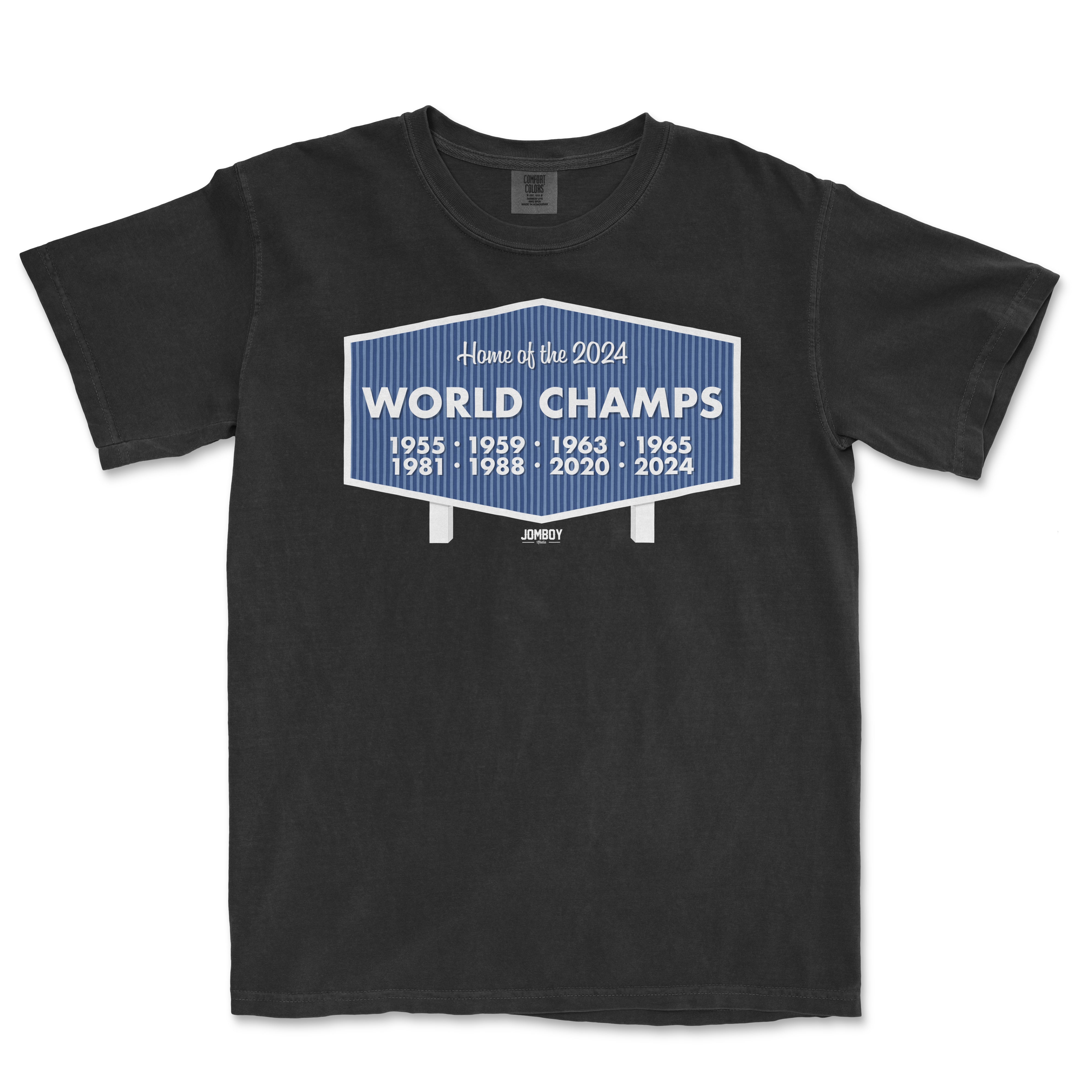 Black T-shirt featuring a blue and white sign that reads "Home of the 2024 World Champs" with years of previous wins listed.