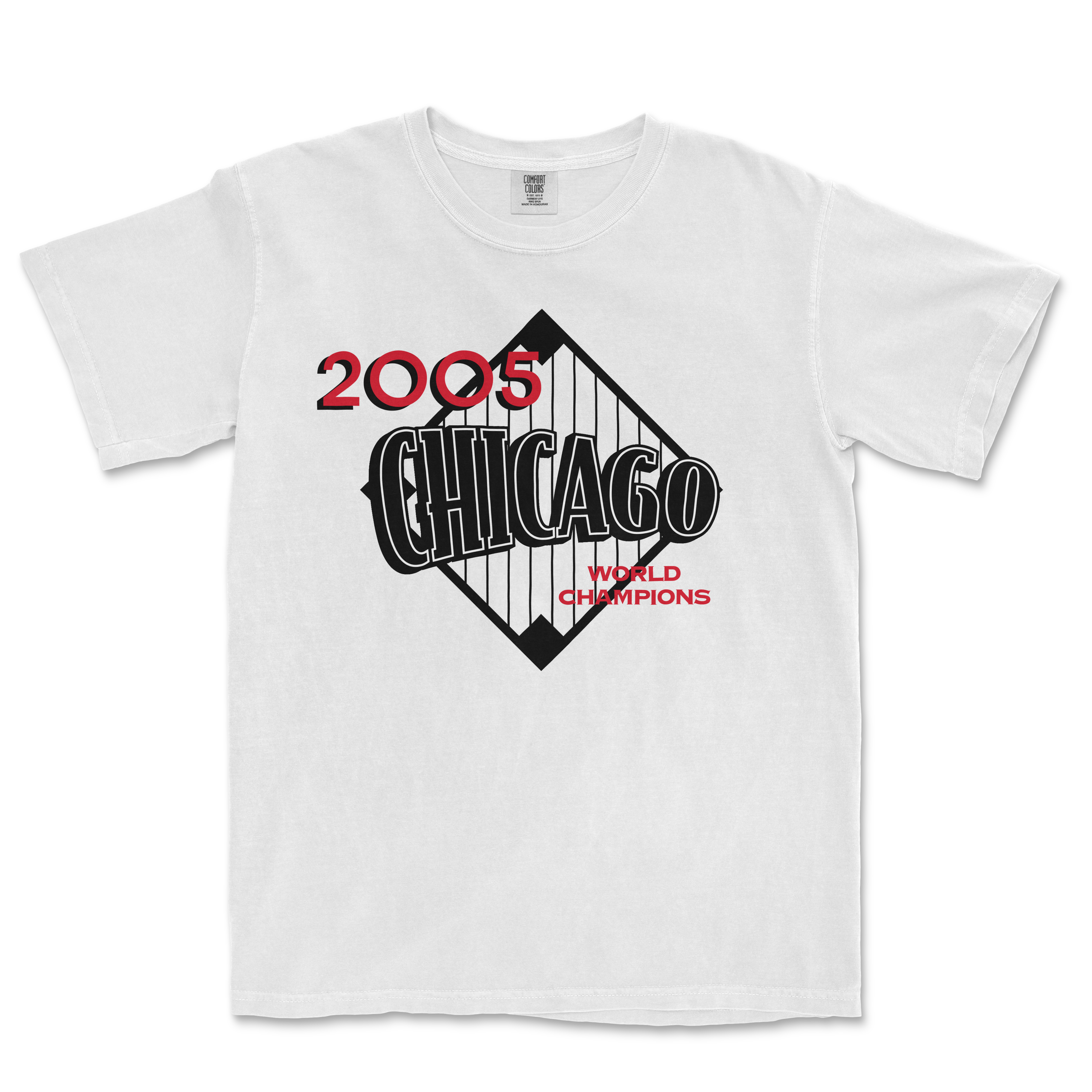 White Comfort Colors T-shirt featuring a Chicago 2005 World Champions graphic with black, red, and gray design elements.
