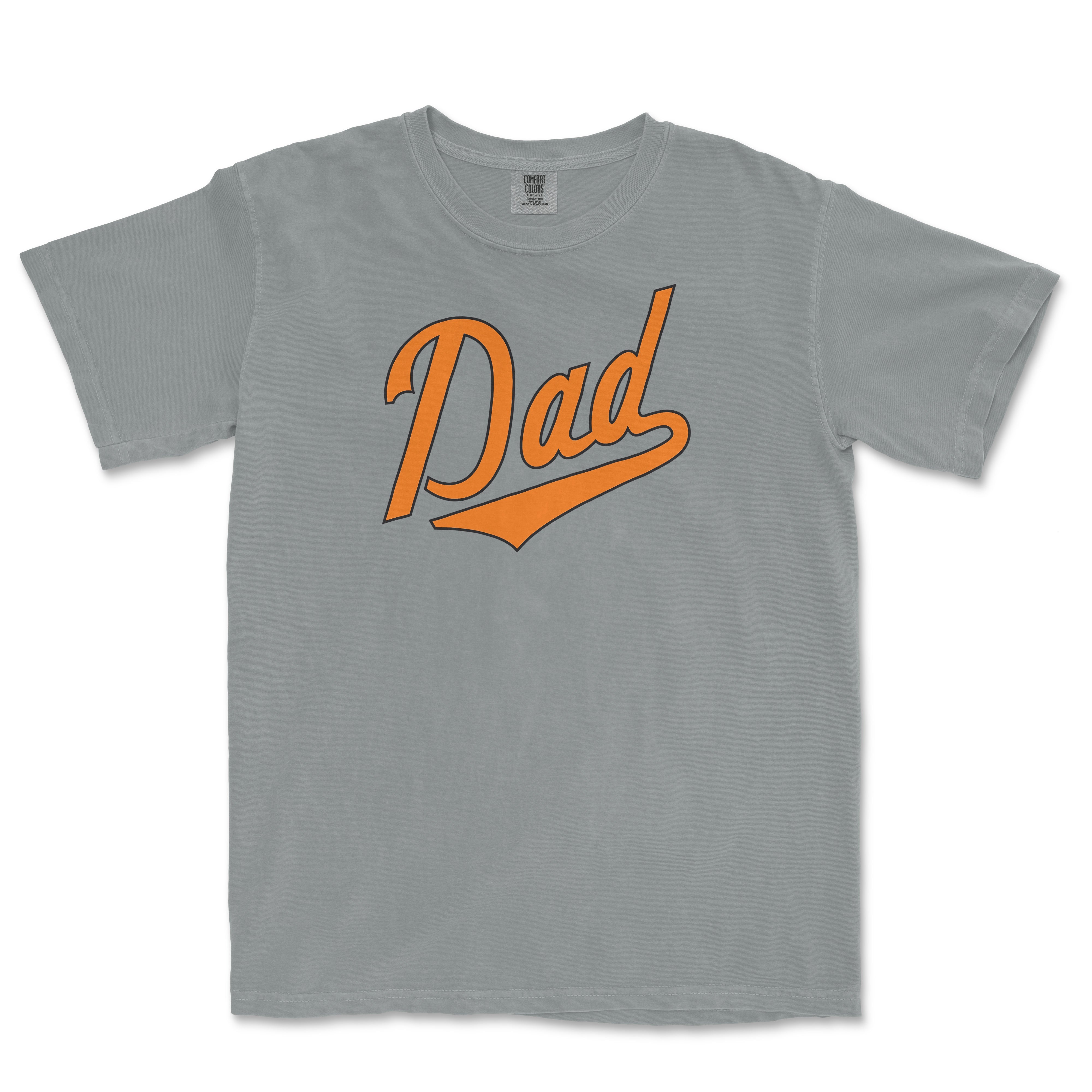 Comfort Colors tee with "Dad" in orange script and underline, designed for Baltimore baseball dads.