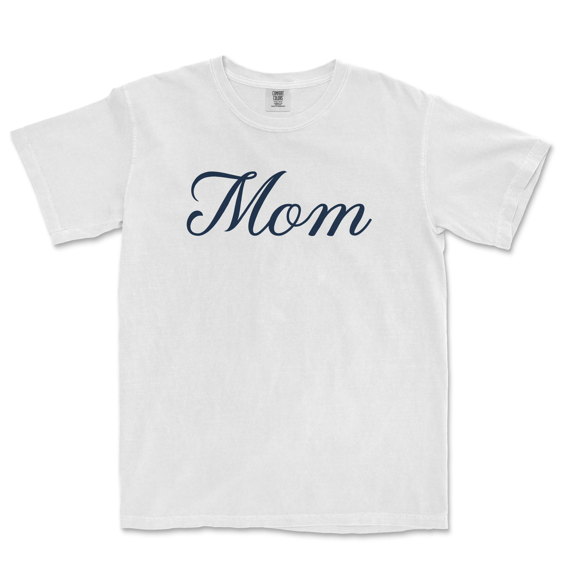 White Comfort Colors T-shirt with "Mom" written in elegant navy script across the front.