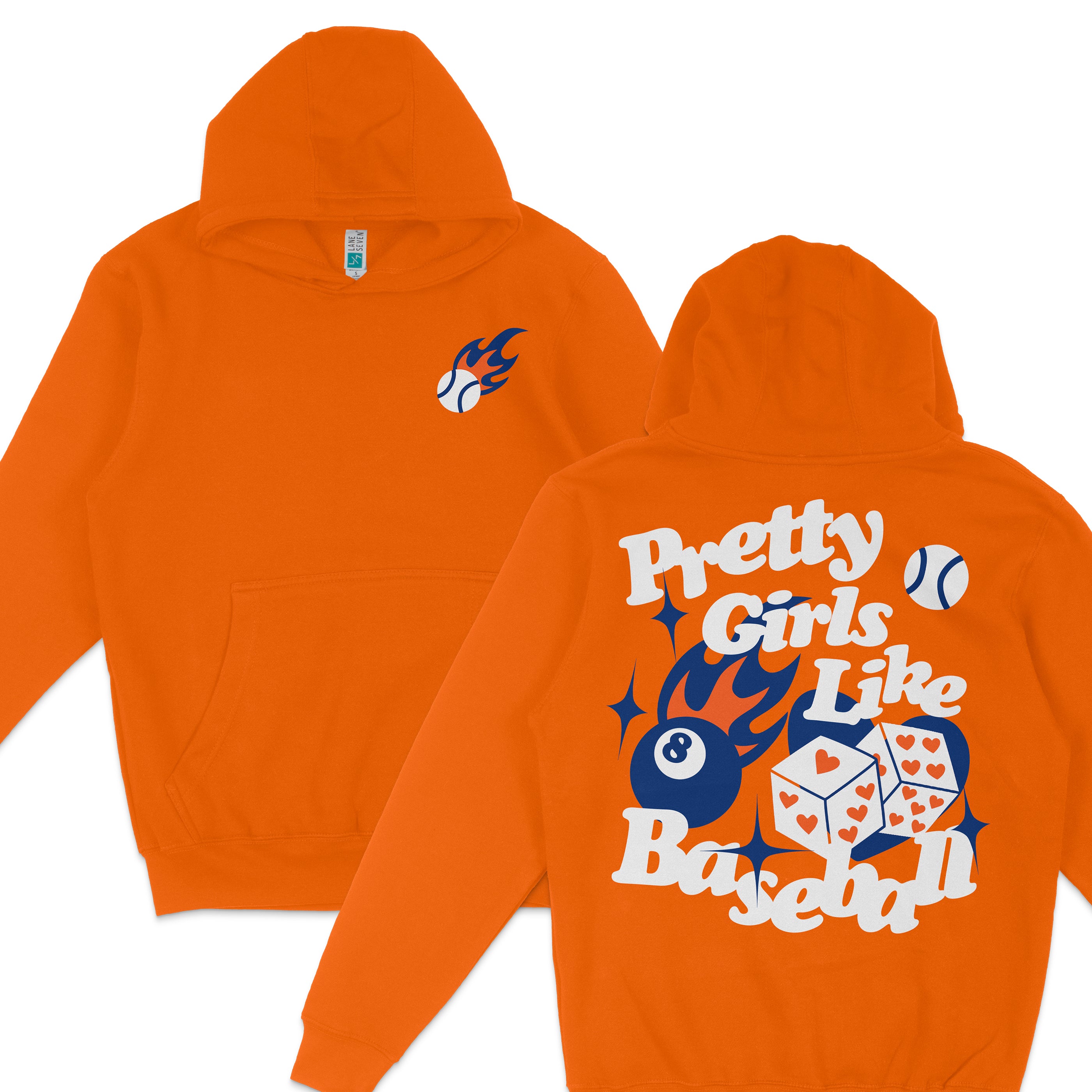 Orange hoodie featuring a small baseball with flames on the front and "Pretty Girls Like Baseball" graphic with dice and a baseball on the back.