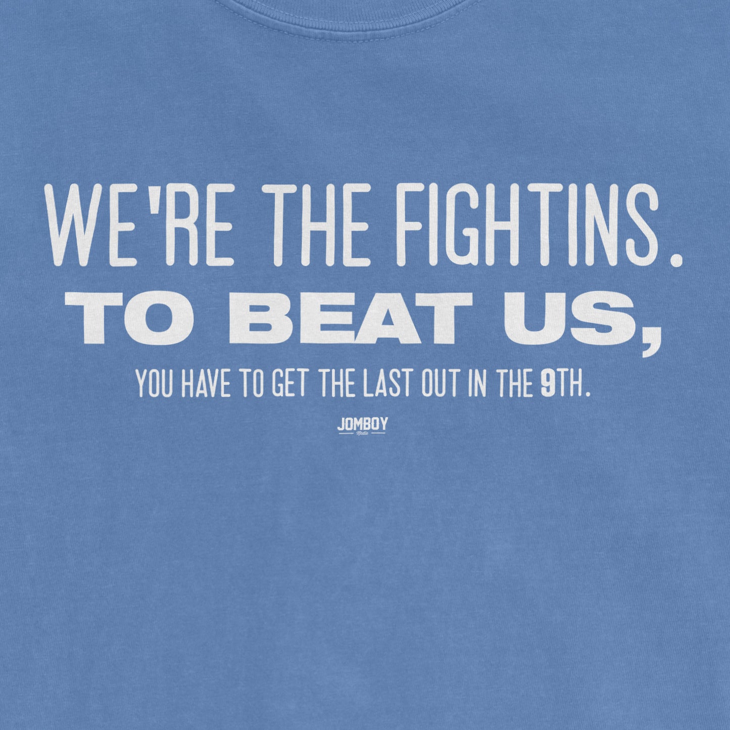 WE'RE THE FIGHTINS | Comfort Colors Tee