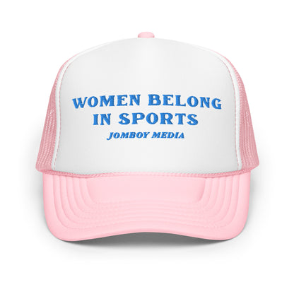 WOMEN BELONG IN SPORTS | Trucker Hat