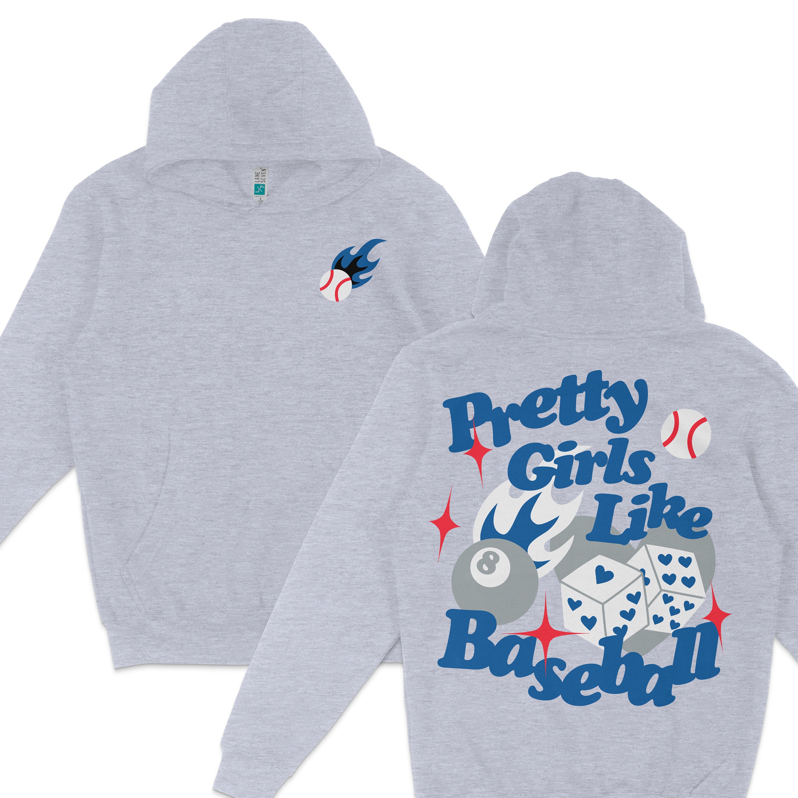 Gray hoodie featuring a baseball with flames on the front and bold text "Pretty Girls Like Baseball" with dice and stars on the back.