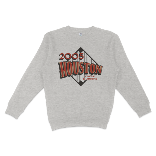Gray crewneck sweatshirt featuring a vintage-style graphic of the Houston skyline, "2005" and "League Champions" text.