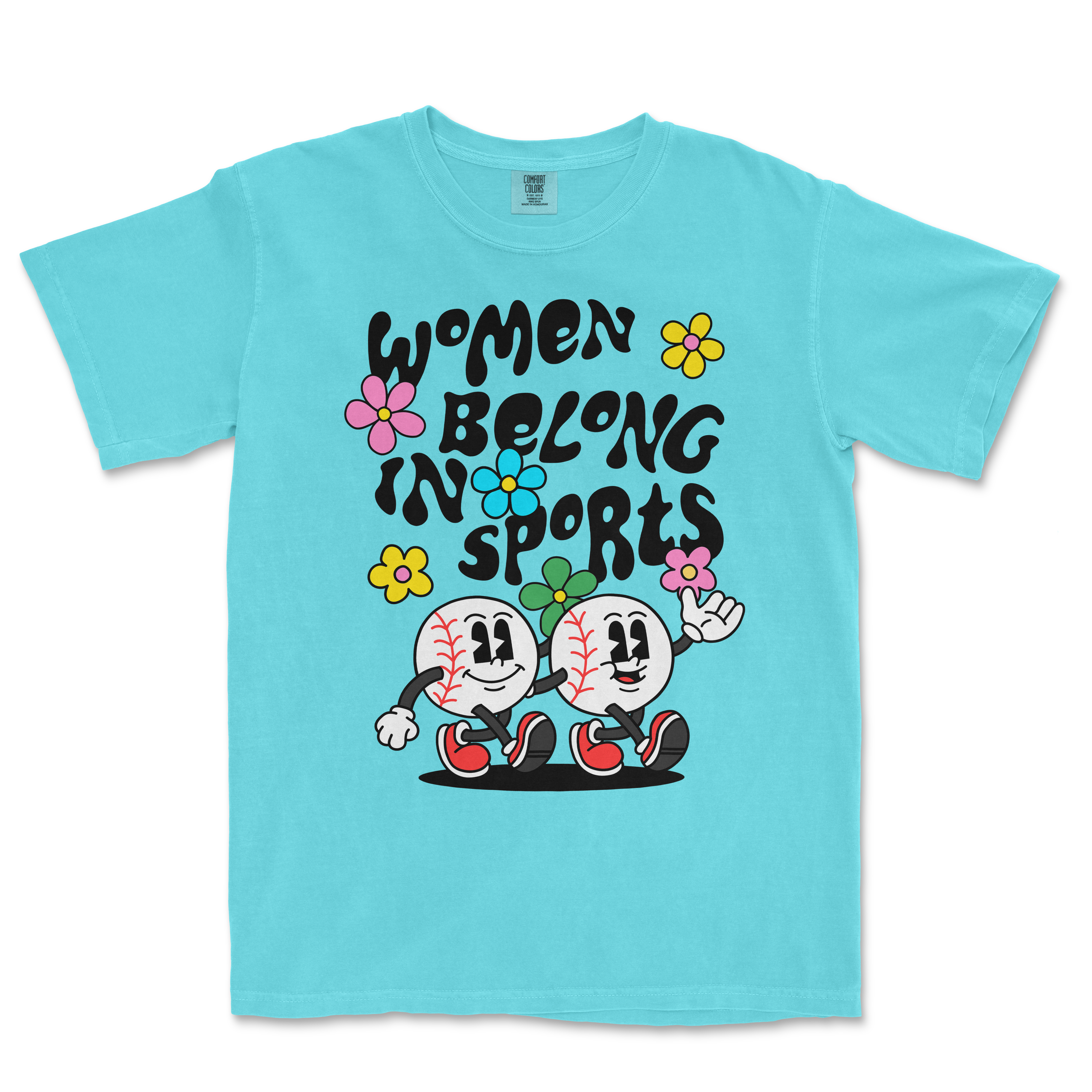 Light blue T-shirt featuring cartoon baseballs with smiling faces, surrounded by colorful flowers and the text "Women Belong in Sports" in bold black letters.