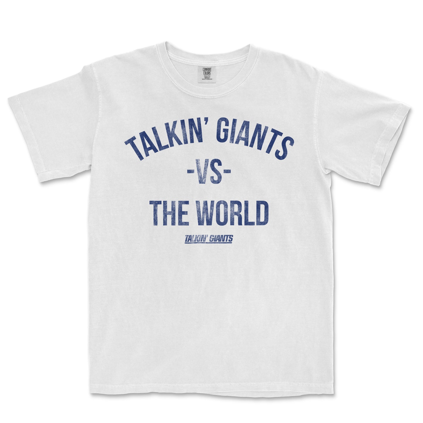 Talkin' Giants vs. The World | Comfort Colors® Vintage Tee