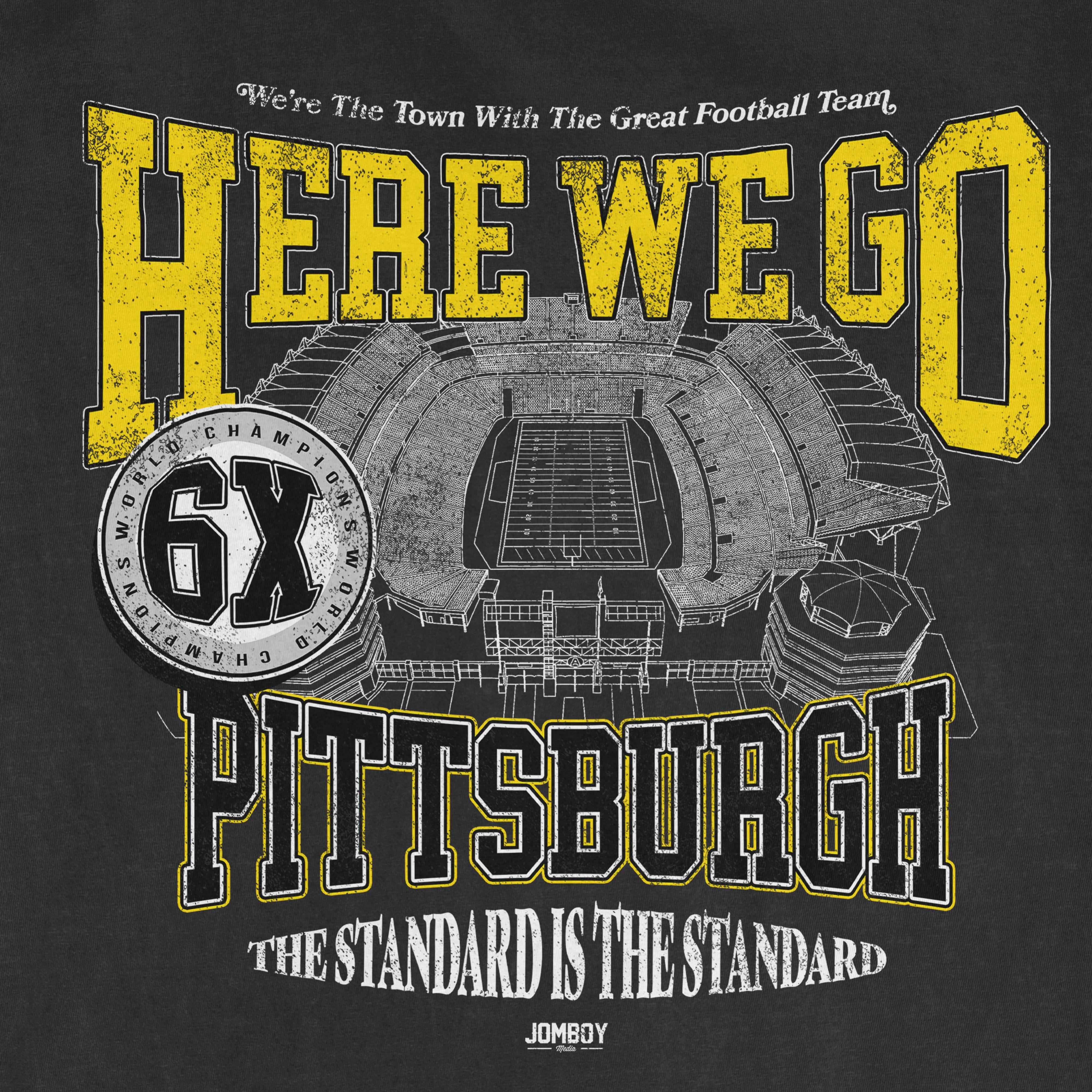 A graphic T-shirt design featuring Heinz Field stadium in Pittsburgh, with bold yellow and black text celebrating the city’s football team.