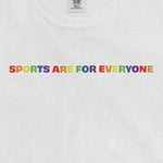 SPORTS ARE FOR EVERYONE | Comfort Colors Tee