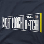 SHORT PORCH B*TCH | T-Shirt