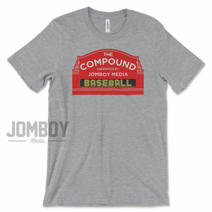 The Compound | Presented by JM Baseball | T-Shirt - Jomboy Media