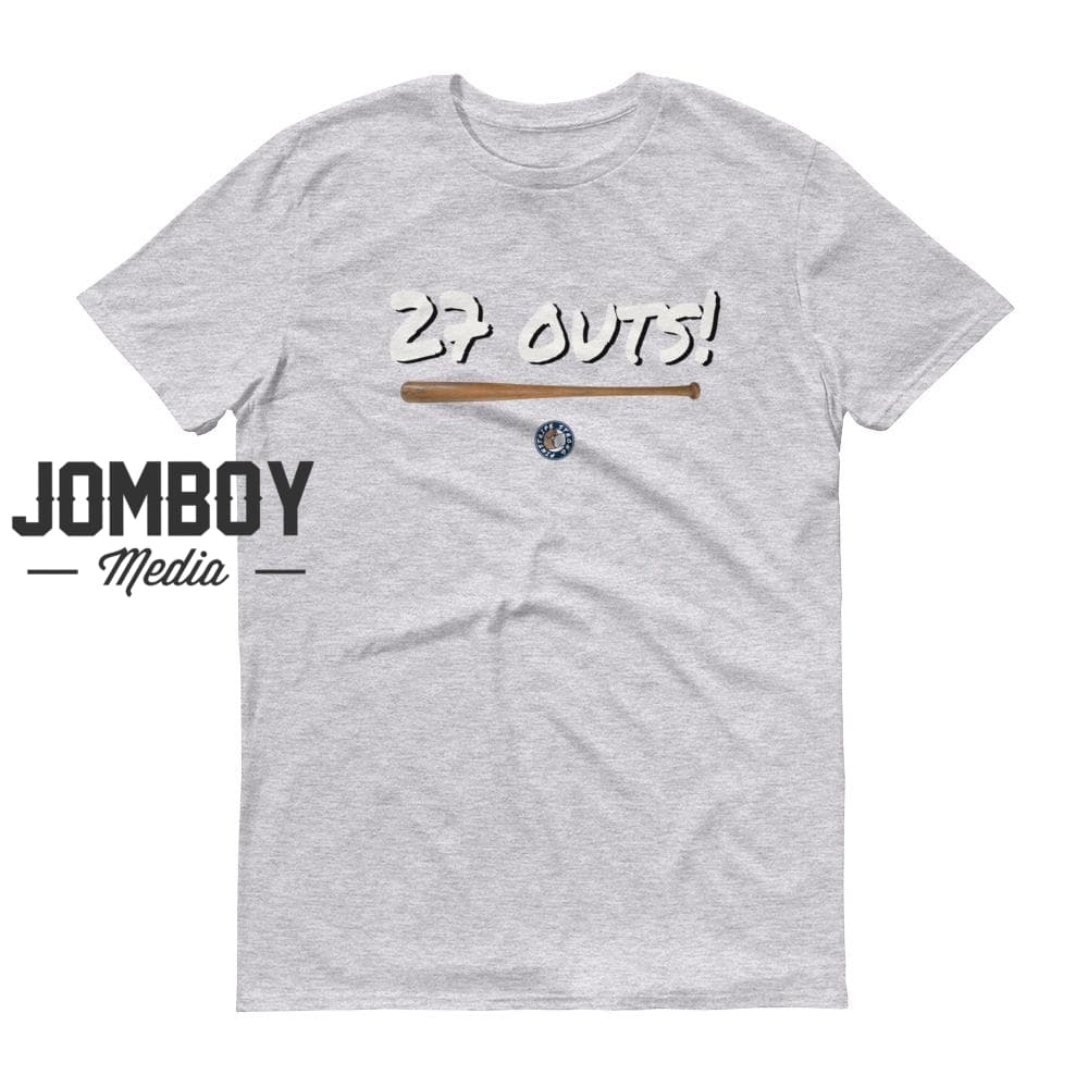 27 Outs! | T-Shirt - Jomboy Media