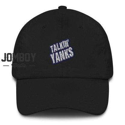 Talkin' Yanks | Dad Hat - Jomboy Media