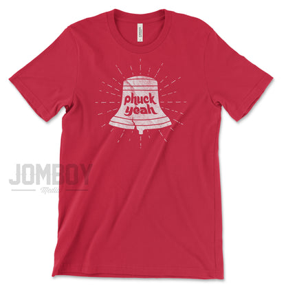 Phuck Yeah | T-Shirt