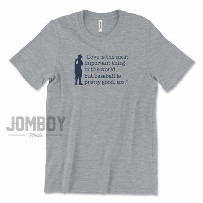 Baseball Is Pretty Good, Too - Berra | T-Shirt - Jomboy Media