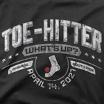 Toe-Hitter What's Up? | T-Shirt